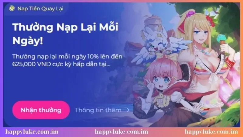 Thưởng nạp mỗi ngày cực hấp dẫn - Khuyến mãi Happyluke
